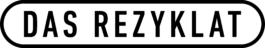 DAS REZYKLAT